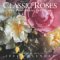 Classic Roses 2004 Calendar : The Peter Beales Collection cover