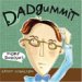 Dadgummit : More Dadisms cover
