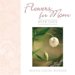 Flowers For Mom : With Love cover