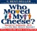 Who Moved My Cheese? 2006 Calendar : An A-Mazing Way To Deal With Change In Your Work And In Your Life cover