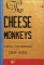 The Cheese Monkeys : A Novel in Two Semesters cover