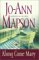 Along Came Mary : A Bad Girl Creek Novel cover