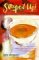 Souped Up : More Than 100 Recipes for Soups, Stews & Chilis, and the Breads, Salads & Sweets to Make Them a Meal cover