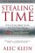 Stealing Time : Steve Case, Jerry Levin, and the Collapse of Aol Time Warner cover