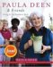 Paula Deen & Friends : Living It Up, Southern Style cover