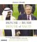 House of Bush, House of Saud : Secret Relationship Between the World's Two Most Powerful Dynasties cover