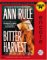 Bitter Harvest : A Woman's Fury, a Mother's Sacrifice cover