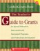 The Educator's Guide To Grants : Special Education, Intervention and Specialized Programs, Professional Deveopment cover