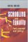 Schooling and Equality : Fact, Concept and Policy cover