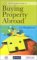 The Complete Guide to Buying Property Abroad cover