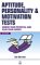 Aptitude, Personality & Motivation Tests : Assess Your Potential and Plan Your Career cover