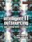 Intelligent It Outsourcing : Eight Building Blocks to Success cover