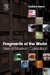 Fragments Of The World : Uses Of Museum Collections cover
