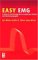 Easy Emg : A Guide to Performing Nerve Condition Studies and Electromyography cover