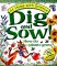 Dig and Sow! : How Do Plants Grow? cover