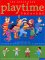 The Kingfisher Playtime Treasury : A Collection of Playground Rhymes, Games, and Action Songs cover