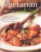 Vegetarian Cooking : A Complete Guide To Ingredients And Techniques, With Over 300 Delicious Step-by-Step Recipes cover