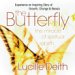 The Butterfly : The Miracle Of Spiritual Rebirth cover