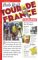 The Tour De France Companion : A Nuts, Bolts & Spokes Guide to the Greatest Race in the World cover