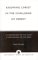 Knowing Christ in the Challenge of Heresy : A Christology of the Cults, a Christology of the Bible cover