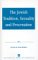 The Jewish Tradition, Sexuality, and Procreation cover