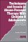 Techniques and Issues in Abuse-Focused Therapy : Addressing the Internal Trauma cover