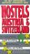 Hostels Austria & Switzerland : The Only Comprehensive, Unofficial, Opinionated Guide cover