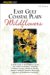 A Falcon Guide East Gulf Coastal Plain Wildflowers : A Field Guide to the Wildflowers of the East Gulf Coastal Plain, Including Southwest Georgia, Northwest Florida, Southern Alabama, Southern Mississip cover