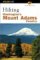 Hiking Washington's Mount Adams Country : A Guide to the Mount Adams, Indian Heaven, and Trapper Creek Wilderness Areas of Washington's Southern Cascades cover