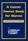 A Cancer Source Book for Nurses cover