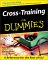 Cross Training for Dummies cover