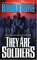 They Are Soldiers cover
