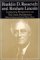 Franklin D. Roosevelt and Abraham Lincoln : Competing Perspectives on Two Great Presidencies cover