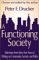 A Functioning Society : Selections from Sixty-Five Years of Writing on Community, Society, and Polity cover