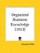 Organized Business Knowledge 1923 cover
