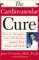 The Cardiovascular Cure : How to Strengthen Your Self-Defense Against Heart Attack and Stroke cover