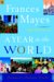A Year in the World : Journeys of a Passionate Traveler cover