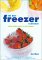 The Best Freezer Cookbook : Freezer Friendly Recipes, Tips and Techniques cover