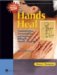Hands Heal : Communication, Documentation, And Insurance Billing For Manual Therapists cover