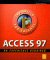 Access 97 : No Experience Required cover