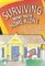Surviving When Youre Home Alone : How To Avoid Being Grounded For Life cover