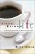 Fresh-Brewed Life : A Stirring Invitation to Wake Up Your Soul cover