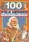 100 Folk Heroes Who Shaped World History cover