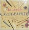 The Complete Calligrapher : A Comprehensive Guide from Basic Techniques to Inspirational Alphabets cover