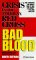 Bad Blood : Crisis in the American Red Cross Library Edition cover