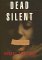 Dead Silent cover