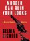 Murder Can Ruin Your Looks cover