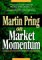 Martin Pring on Market Momentum cover