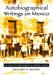 Autobiographical Writings on Mexico : An Annotated Bibliography of Primary Sources cover