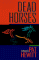 Dead Horses cover